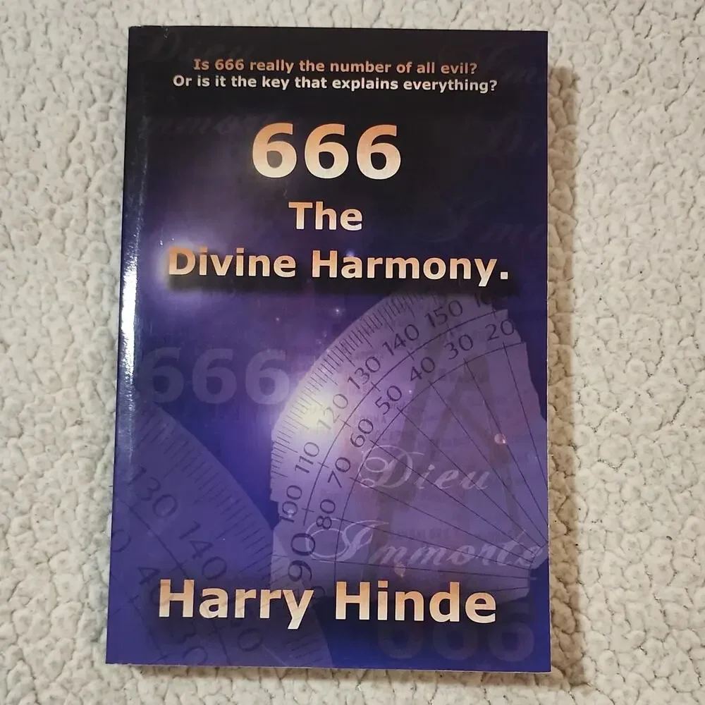 666 The Divine Harmony by Harry Hinde PB 2006 Authorhouse Good & Evil Religion